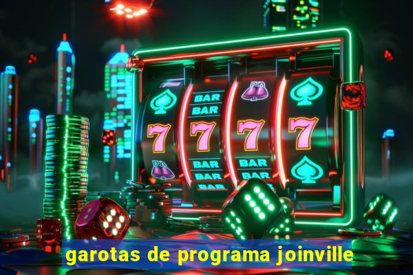 garotas de programa joinville